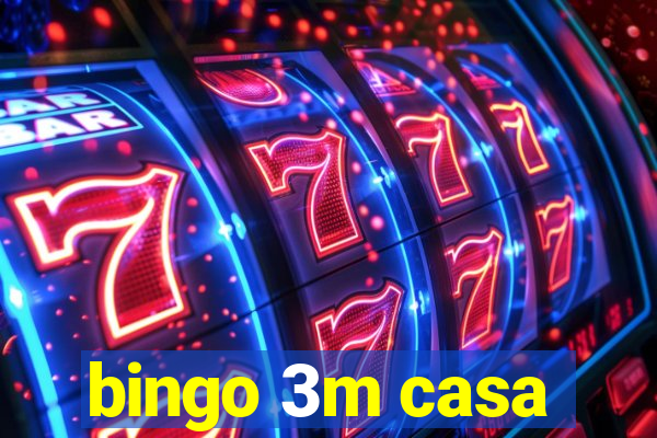 bingo 3m casa