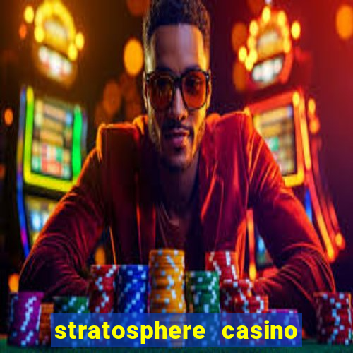 stratosphere casino hotel tower