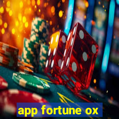 app fortune ox