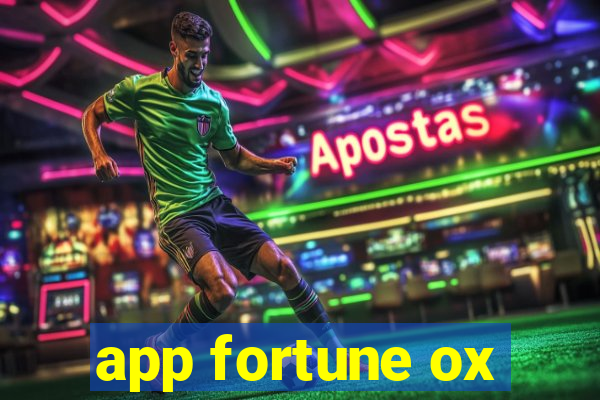 app fortune ox