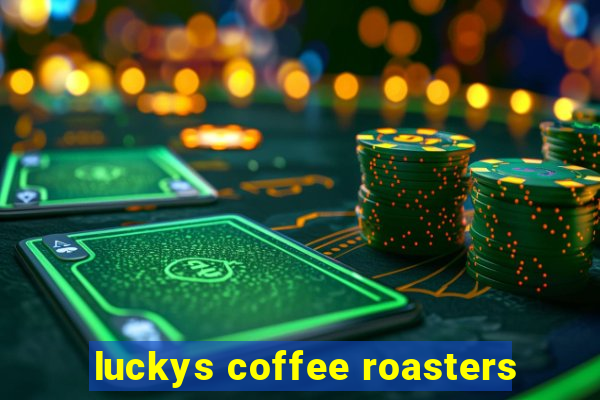 luckys coffee roasters