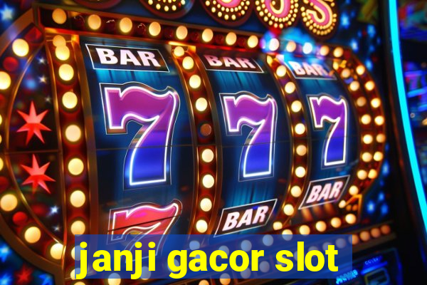 janji gacor slot