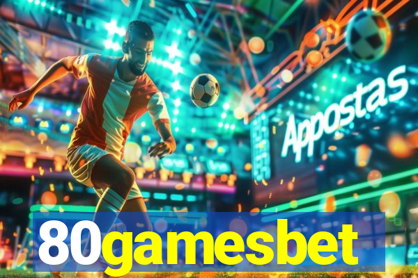 80gamesbet