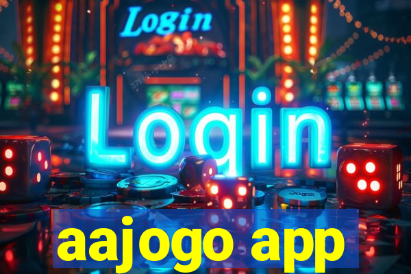 aajogo app