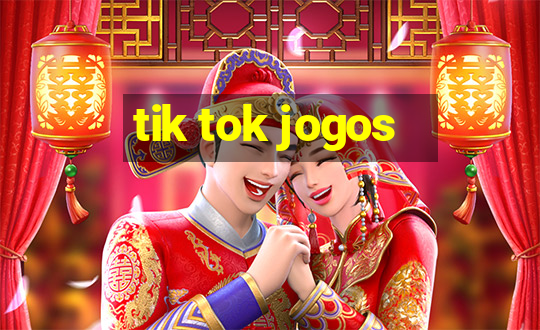 tik tok jogos