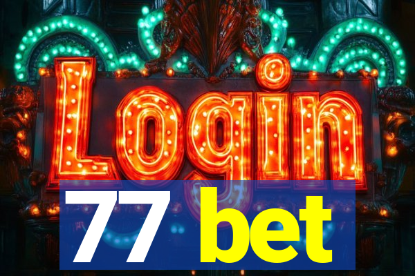 77 bet