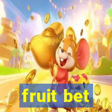 fruit bet