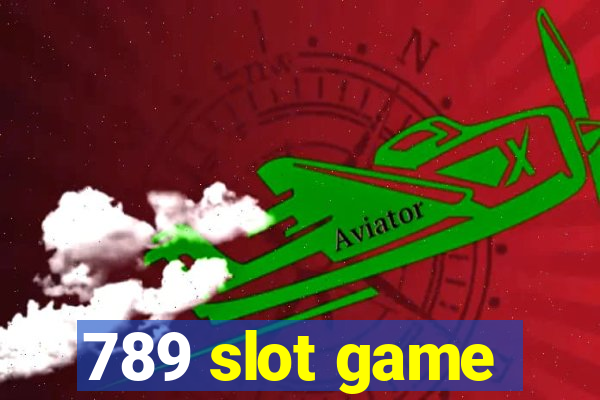 789 slot game