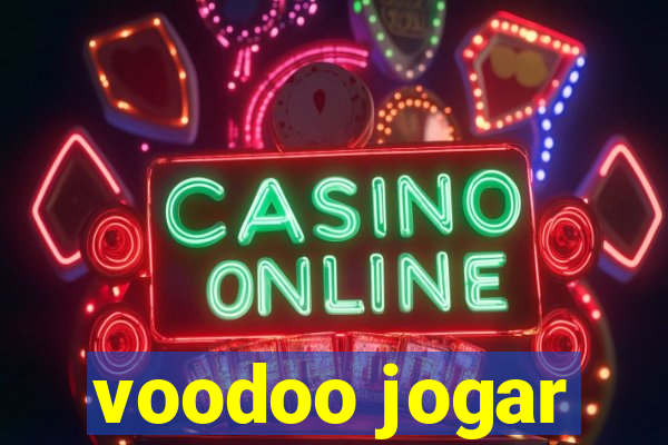 voodoo jogar