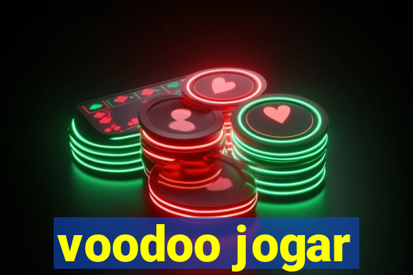 voodoo jogar