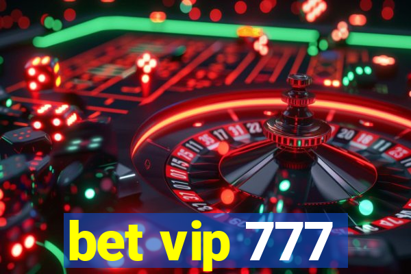 bet vip 777