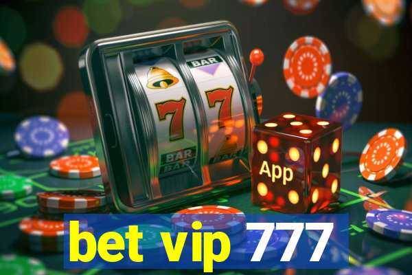 bet vip 777