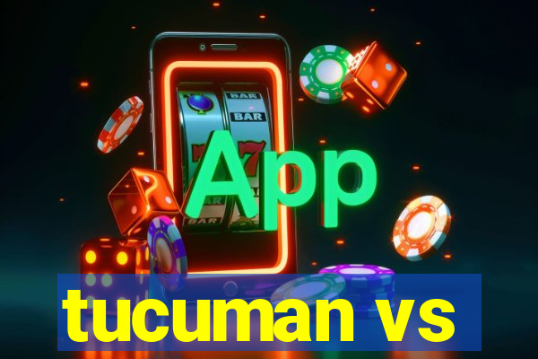 tucuman vs