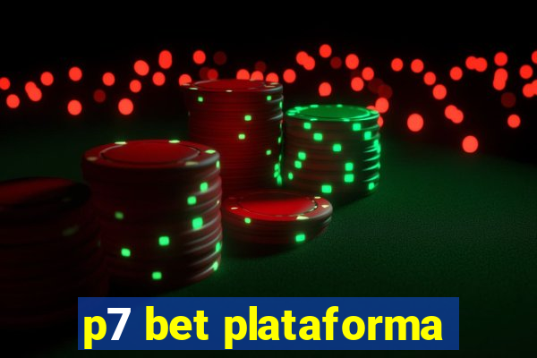 p7 bet plataforma