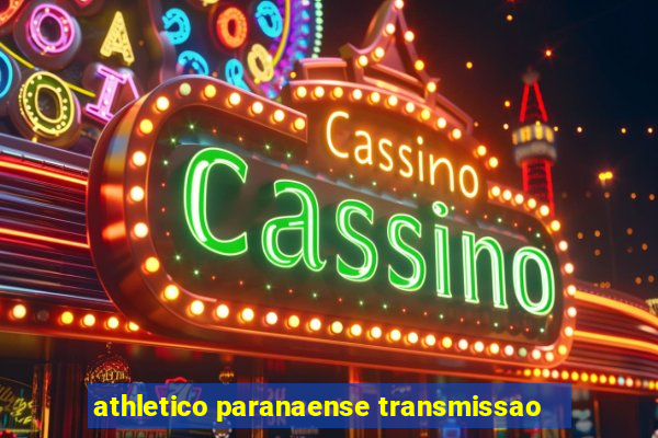 athletico paranaense transmissao