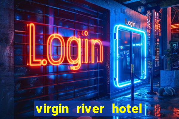 virgin river hotel and casino