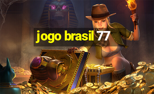 jogo brasil 77