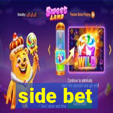 side bet