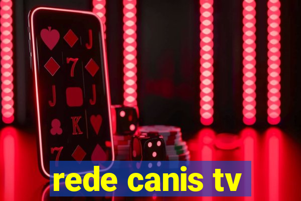 rede canis tv