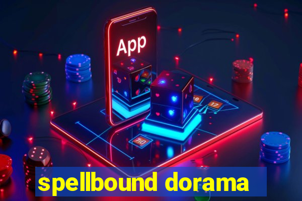 spellbound dorama