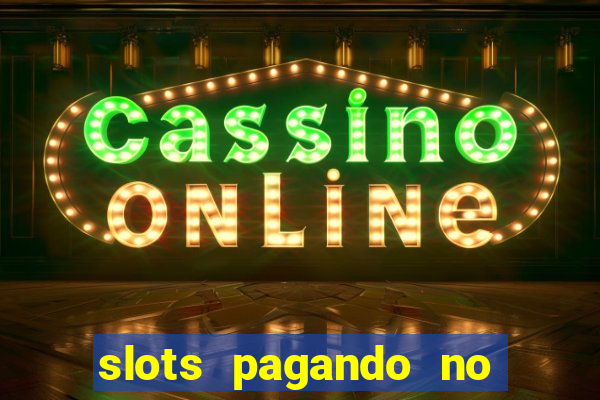 slots pagando no cadastro facebook