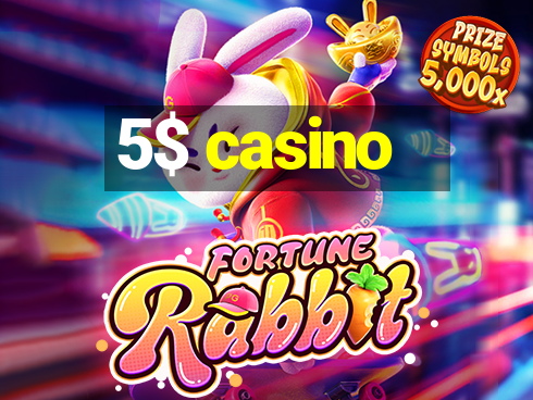 5$ casino