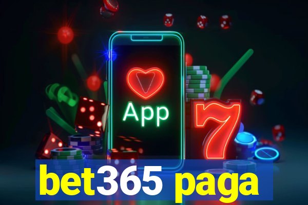 bet365 paga