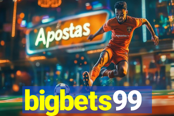 bigbets99