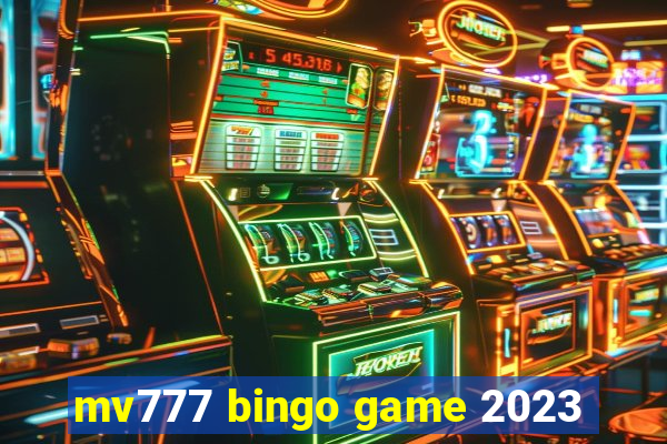 mv777 bingo game 2023