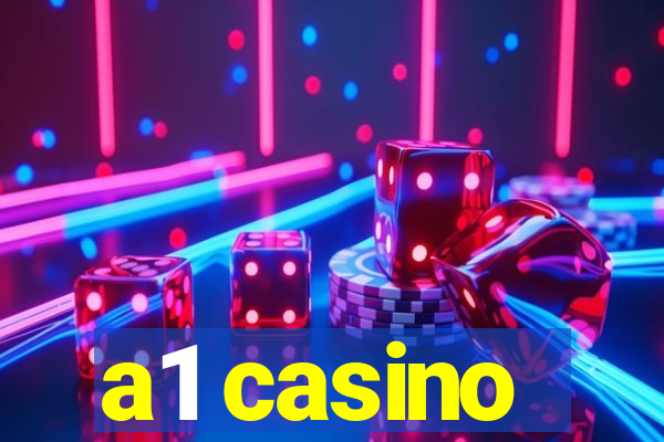 a1 casino