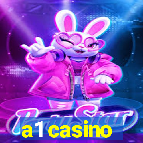 a1 casino