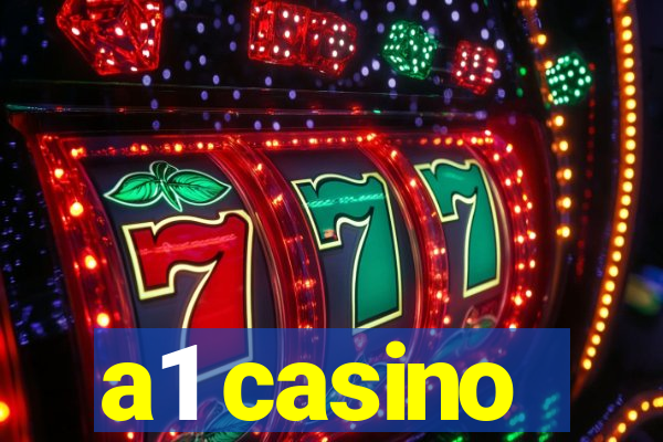 a1 casino