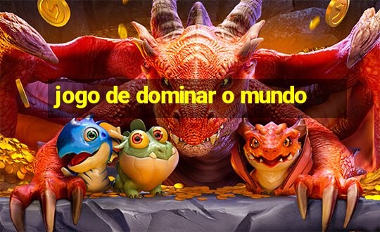 jogo de dominar o mundo