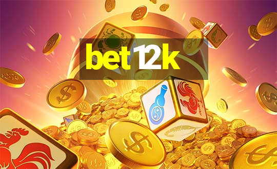 bet12k