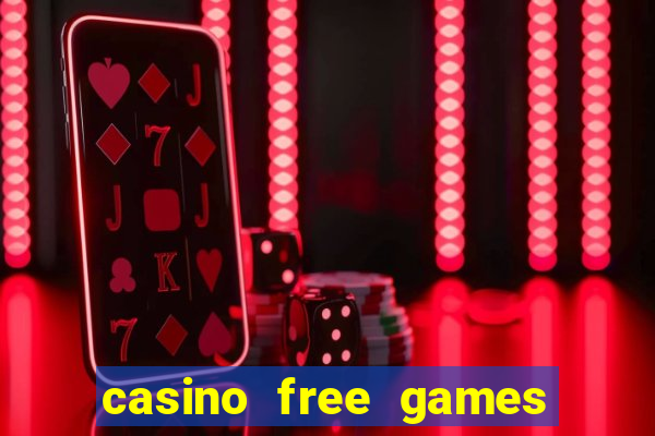 casino free games slot machine