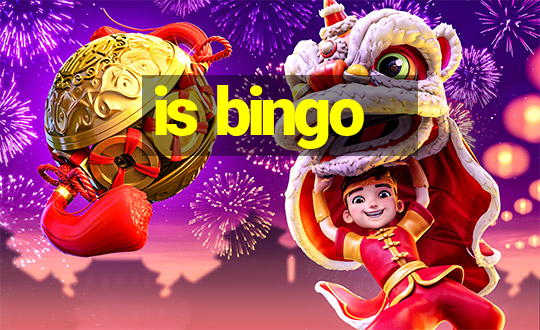 is bingo