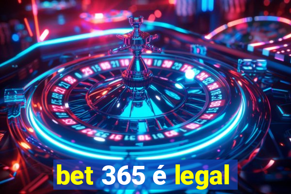 bet 365 é legal