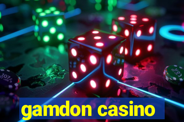 gamdon casino