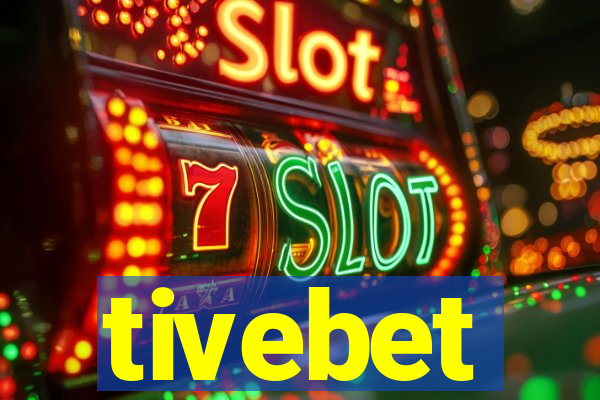 tivebet