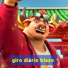 giro diário blaze