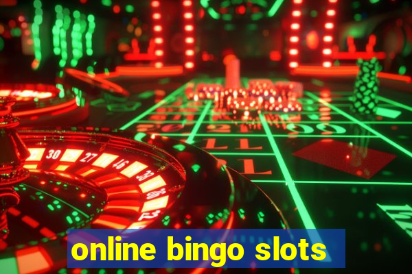 online bingo slots