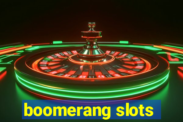 boomerang slots