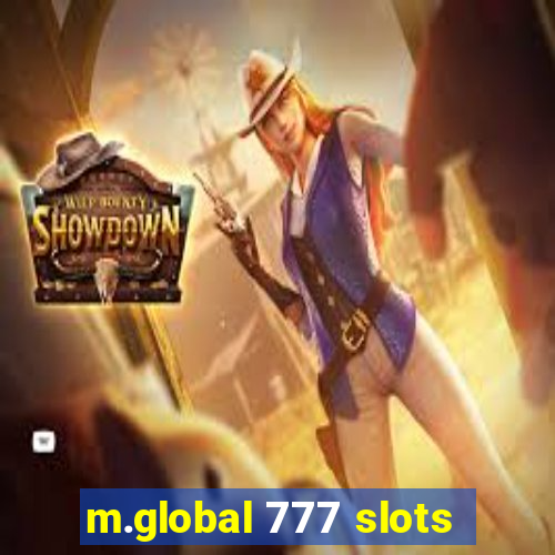 m.global 777 slots