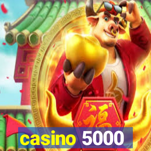 casino 5000