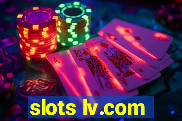 slots lv.com