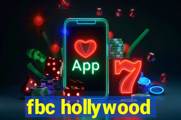 fbc hollywood