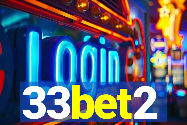 33bet2