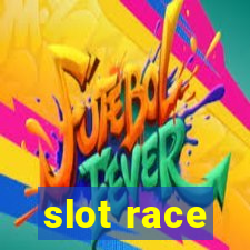 slot race