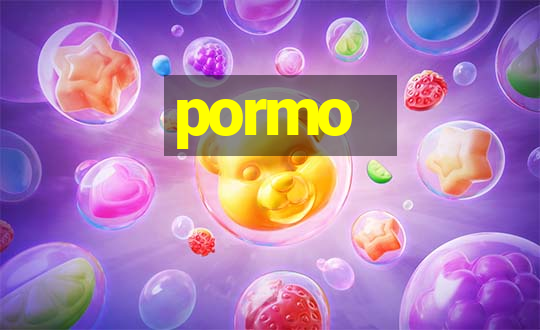 pormo