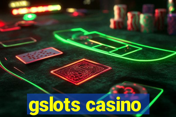 gslots casino